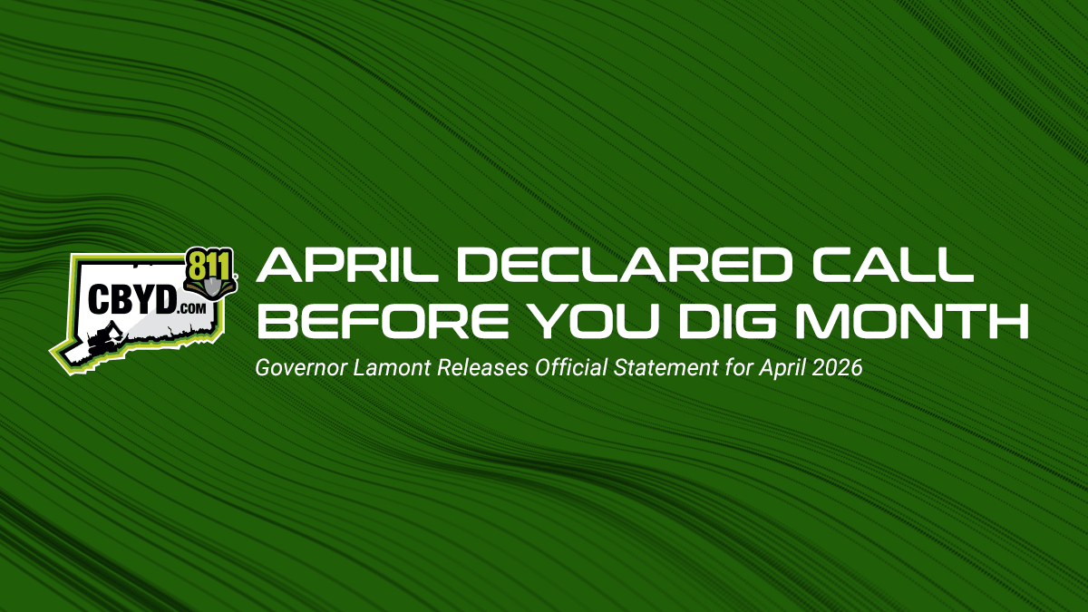 April Declared Call Before You Dig Month