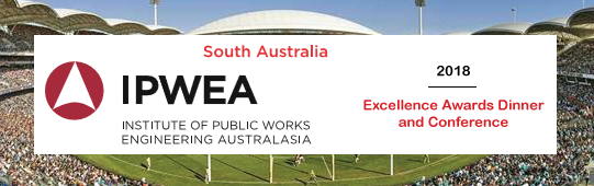 IPWEA SA 2018 Excellence Awards Dinner and Conference